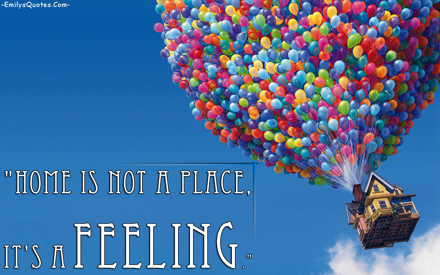 Home is not a place, it's a feeling | Popular inspirational quotes at