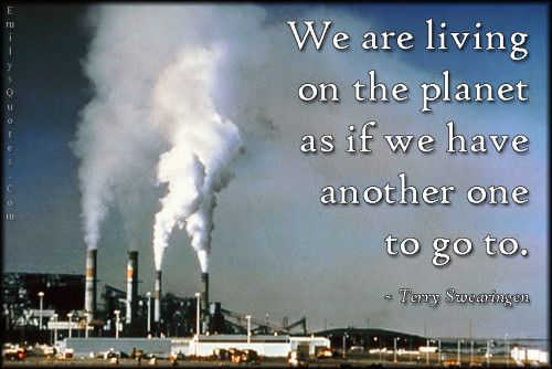 Message Quotes About Pollution. QuotesGram