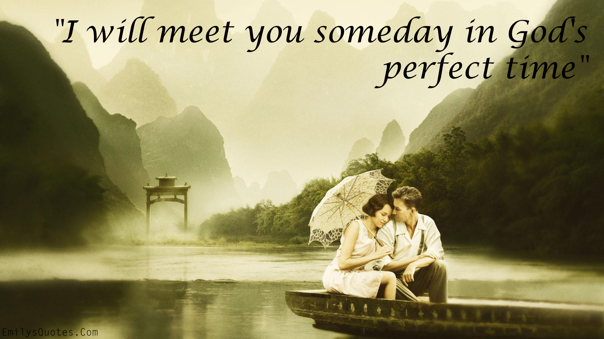I will meet you someday in God’s perfect time | Popular inspirational