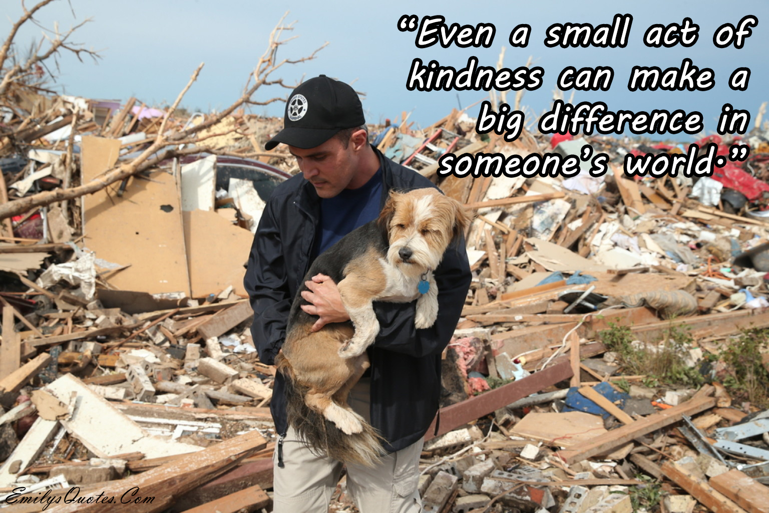 Even a small act of kindness can make a big difference in someone’s world