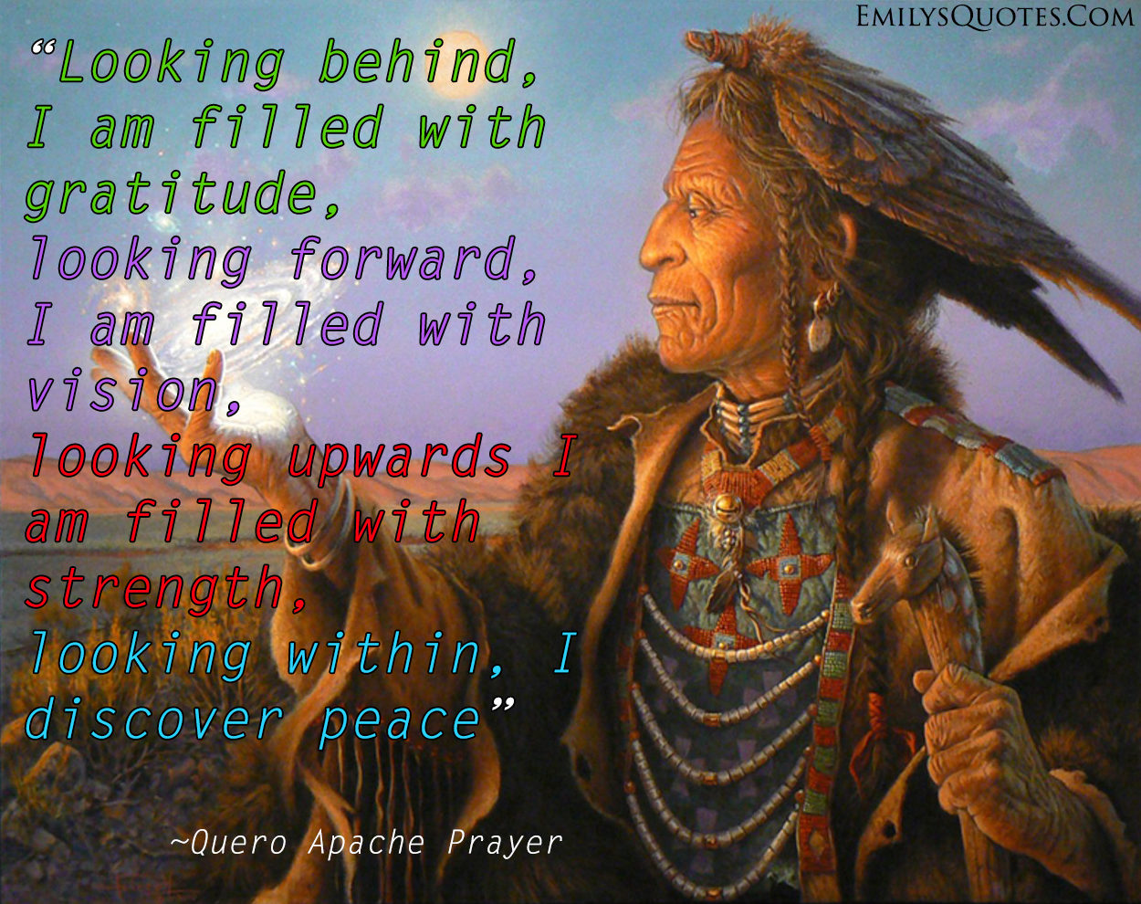 Looking behind, I am filled with gratitude, looking forward, I am filled with vision, looking upwards I am filled with strength