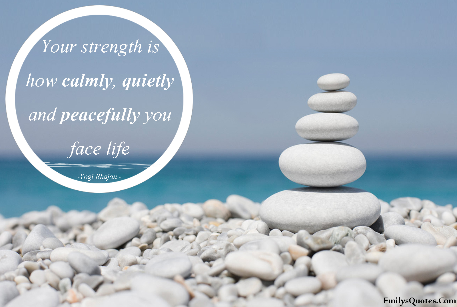 your-strength-is-how-calmly-quietly-and-peacefully-you-face-life