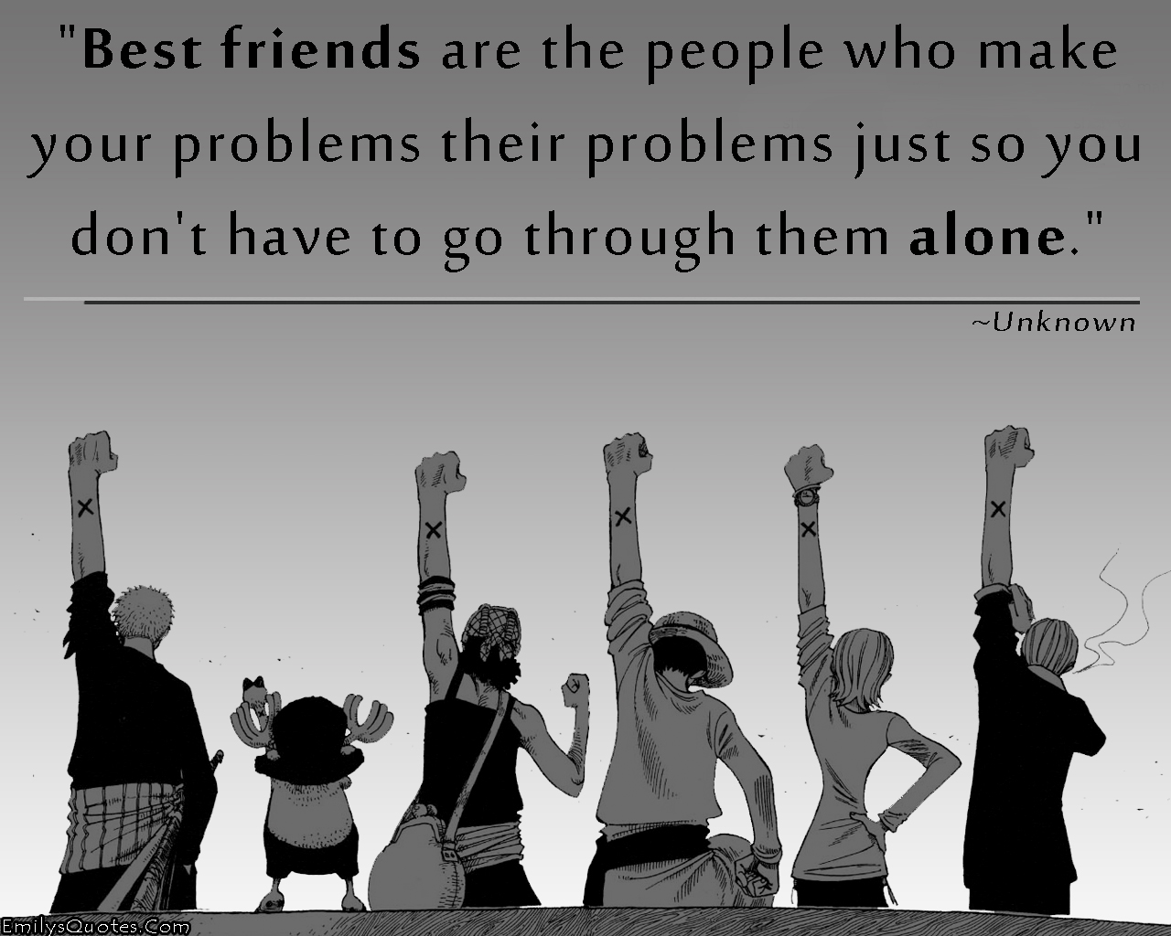 Best friends are the people who make your problems their problems just