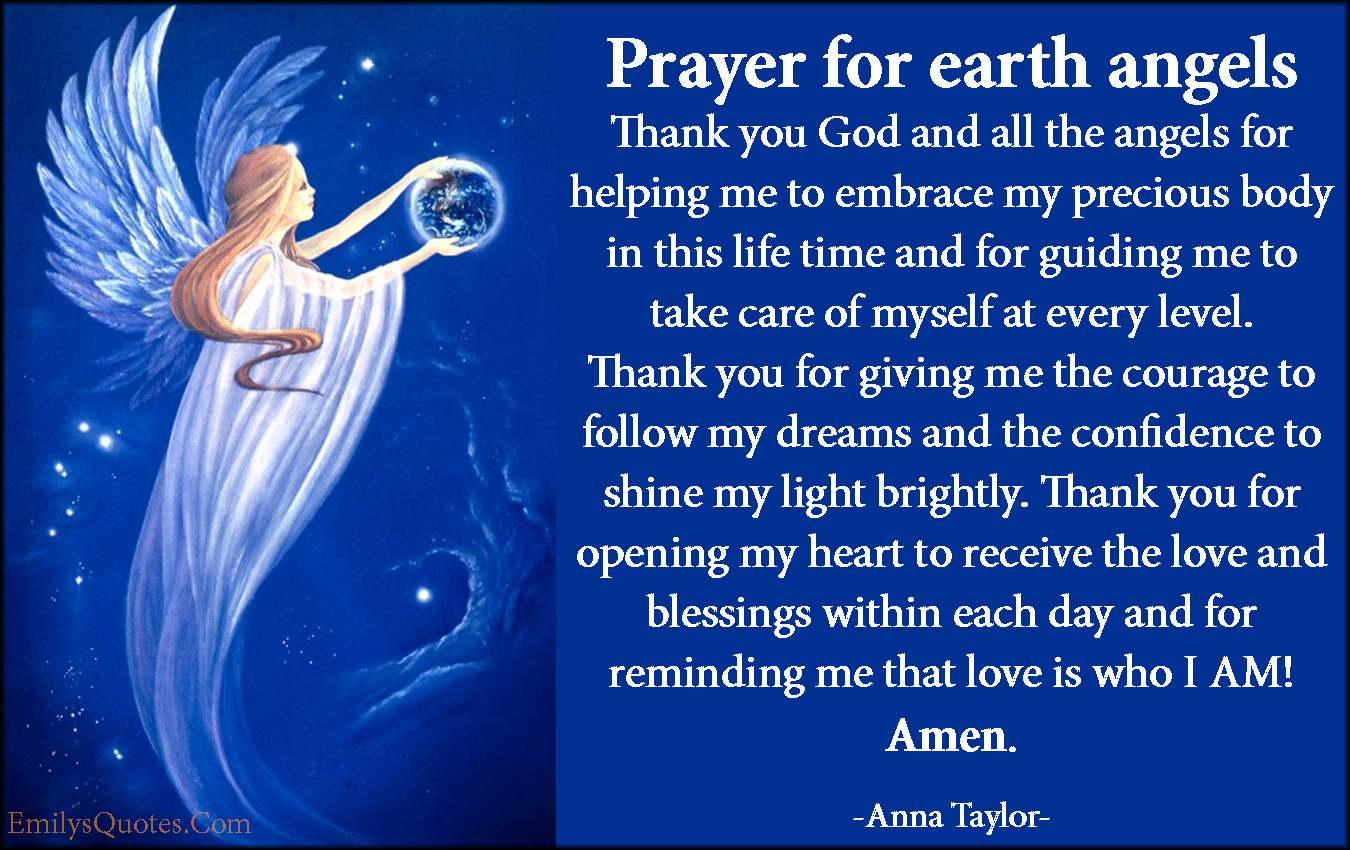 Prayer for earth angels Thank you God and all the angels for ...