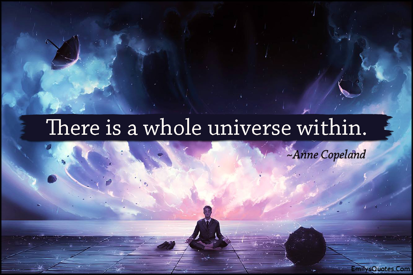 There is a whole universe within