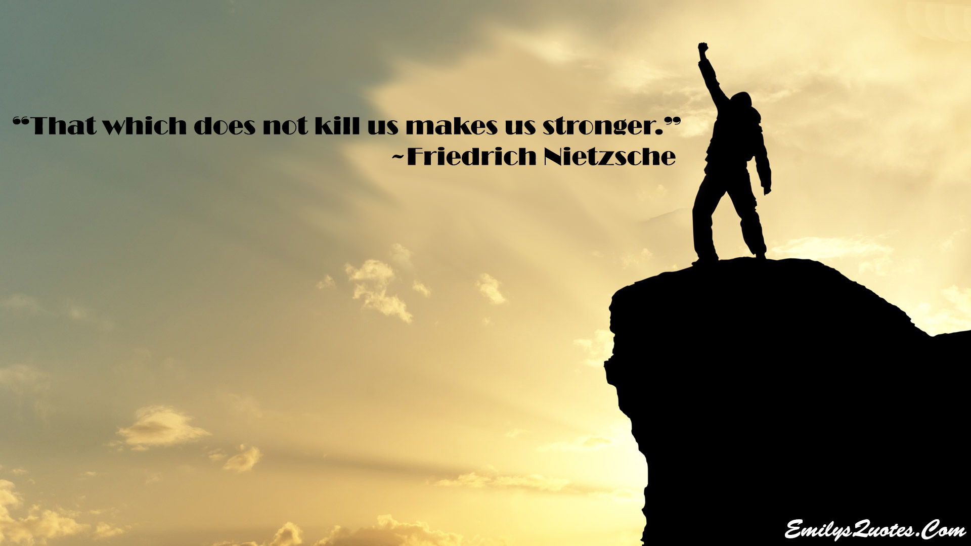 That which does not kill us makes us stronger