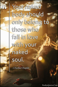 Naked Body Popular Inspirational Quotes At EmilysQuotes