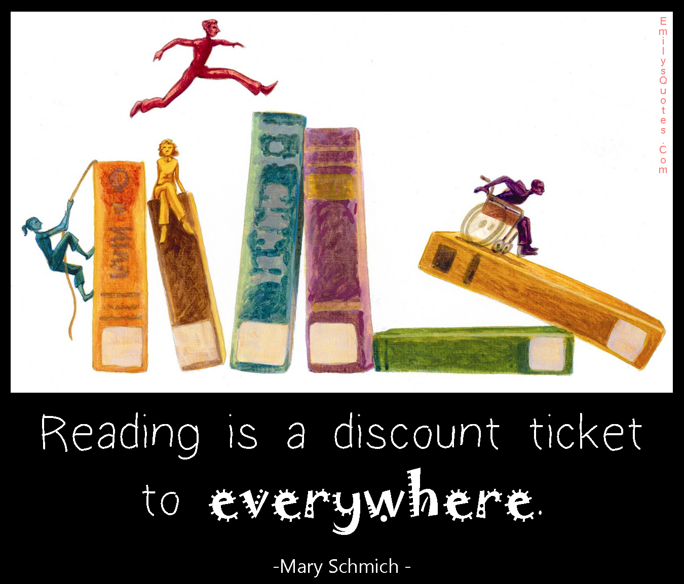 Reading is a discount ticket to everywhere