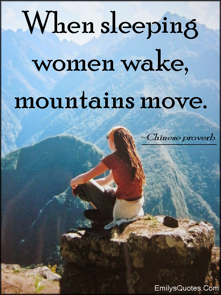 When sleeping women wake, mountains move