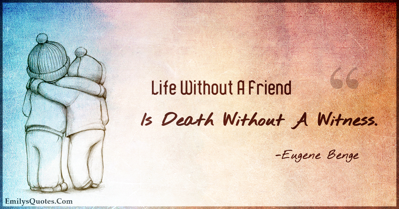 death of a friend quotes inspirational