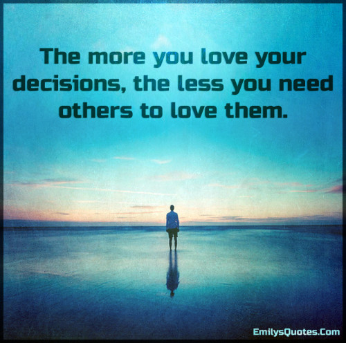 Decision quotes | Popular inspirational quotes at EmilysQuotes