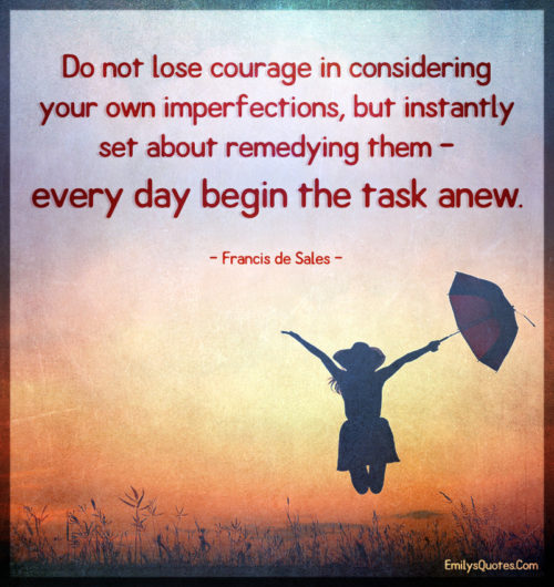 courage | Popular inspirational quotes at EmilysQuotes