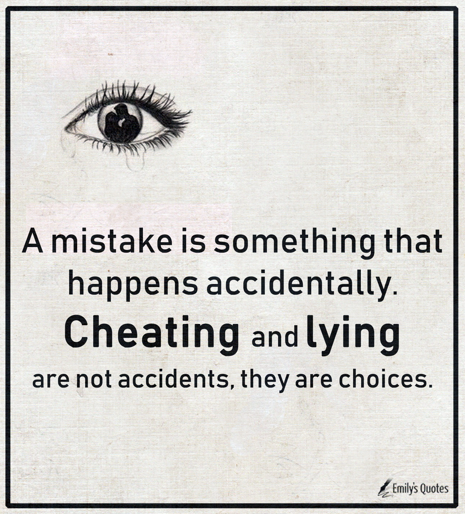 A mistake is something that happens accidentally. Cheating and lying are