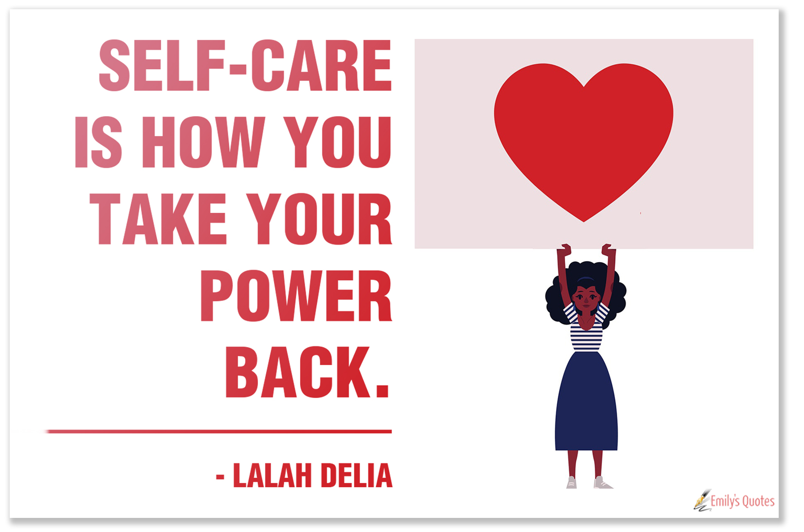 Self-care is how you take your power back