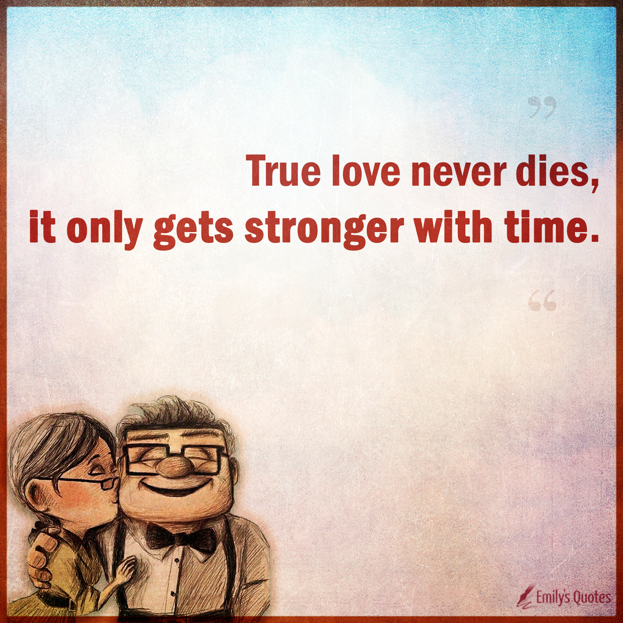 True love never dies, it only gets stronger with time | Popular ...