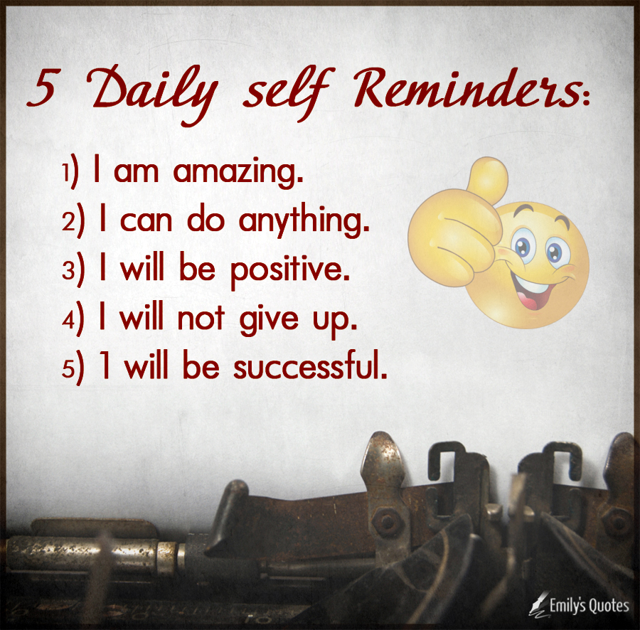 5 Daily self Reminders